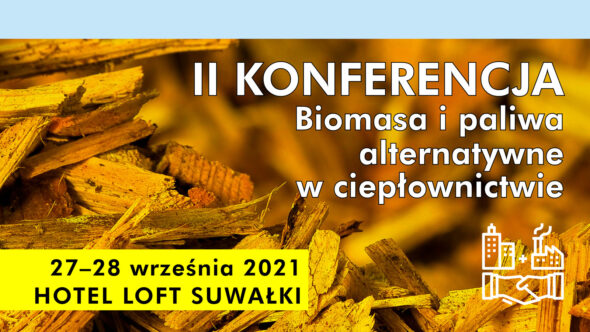 II Konferencja „Biomasa i paliwa alternatywne w ciepłownictwie”. Grafika organizatora.