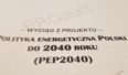 Projekt Polityki Energetycznej Polski do 2040 roku. Fot. Wojciech Jakóbik/BiznesAlert.pl