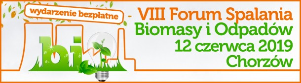 VIII Forum Spalania Biomasy i Odpadów