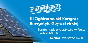 III Ogólnopolski Kongres Energetyki Obywatelskiej pod patronatem BiznesAlert.pl