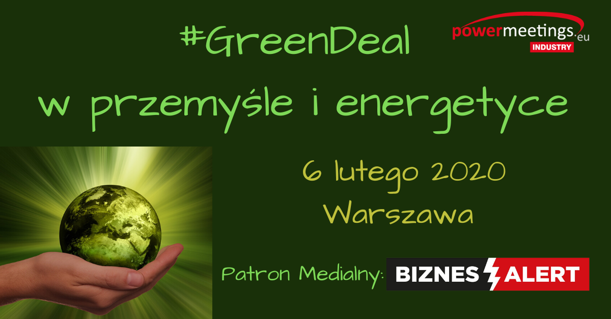 : #GreenDeal w przemyśle i energetyce l- Patronat BiznesAlert.pl
