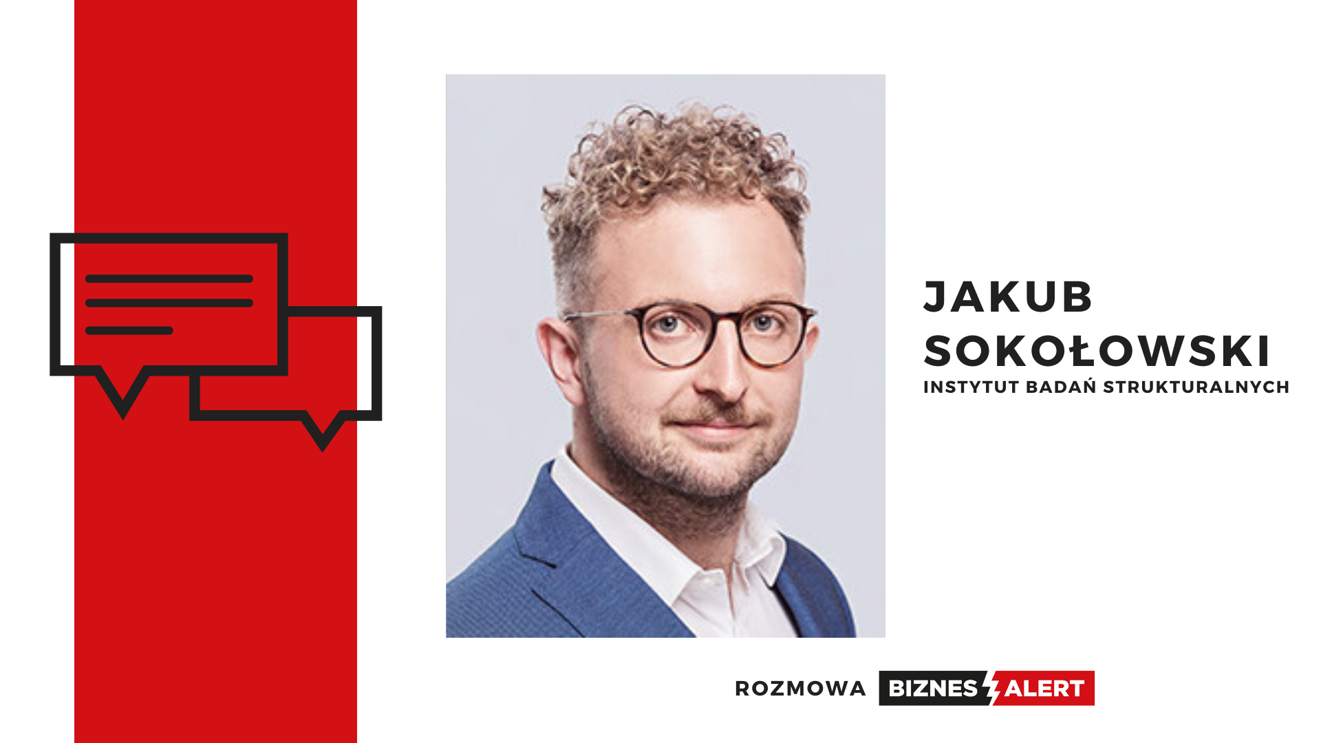 Jakub Sokołowski. Grafika: Patrycja Rapacka/BiznesAlert.pl