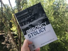 Książka "Obrońcy Stolicy. Energetycy w Powstaniu Warszawskim" Michała Tomasza Wojcióka. Fot. Michał Perzyński