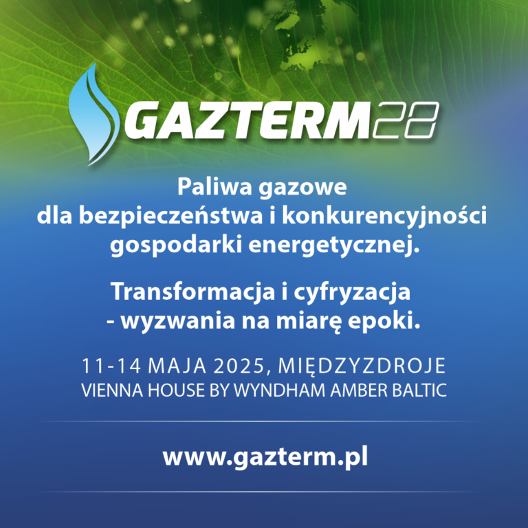 ZAPRASZAMY NA 28. Konferencję GAZTERM, 11-14 maja, Międzyzdroje