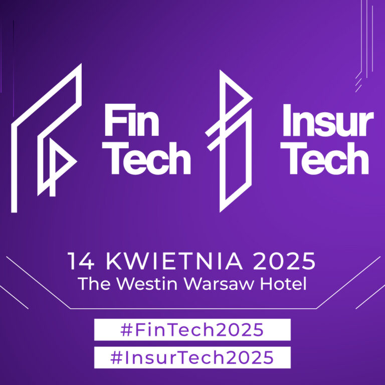 FinTech & InsurTech Digital Congress 2025 – Rewolucja technologiczna w finansach i ubezpieczeniach
